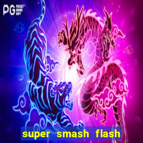 super smash flash 2 v0 8